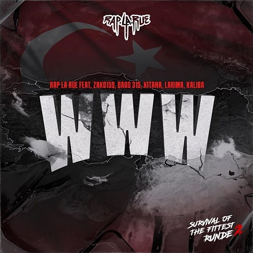 WWW Kitana, Kaliba, Larima, Dago315, Rap La Rue feat. Zako159