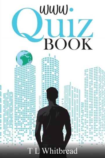 WWW Quiz Book T. L. Whitbread