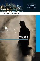 Wyatt Disher Garry