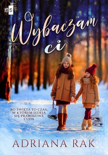 Wybaczam ci - ebook epub Rak Adriana