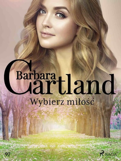 Wybierz miłość Cartland Barbara