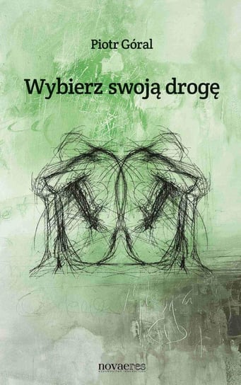 Wybierz swoją drogę - ebook mobi Góral Piotr