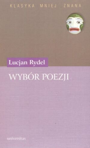 Wybór poezji Rydel Lucjan