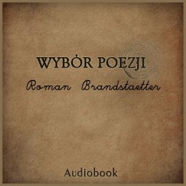 Wybór poezji Brandstaetter Roman