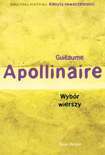 Wybór wierszy Apollinaire Guillaume
