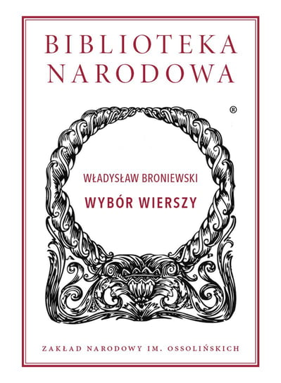 Wybór wierszy Broniewski Władysław