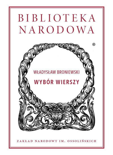 Wybór wierszy Broniewski Władysław