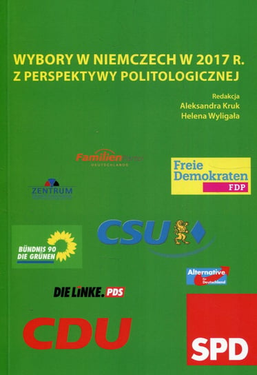 Wybory w Niemczech w 2017 r. z perspektywy politologicznej Opracowanie zbiorowe