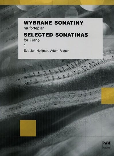 Wybrane sonatiny na fortepian 1 Hoffman Jan Rieger Adam