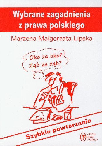 Wybrane Zagadnienia z Prawa Polskiego Szybkie Powtarzanie Lipska Marzena M.
