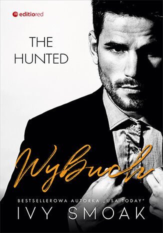 Wybuch. The Hunted #3 Ivy Smoak