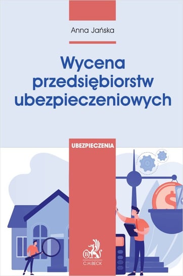 Wycena przedsiębiorstw ubezpieczeniowych - ebook PDF Jańska Anna