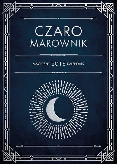 Wydawnictwo Kobiece, kalendarz książkowy 2018, CzaroMarownik Wydawnictwo Kobiece