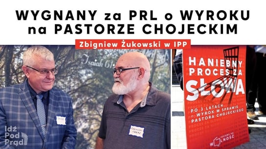 Wygnany za PRL o wyroku na pastorze Chojeckim Opracowanie zbiorowe