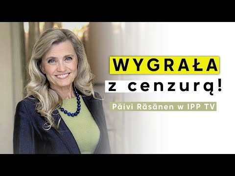 Wygrała z cenzurą! Päivi Räsänen w IPP TV Opracowanie zbiorowe