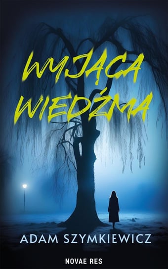 Wyjąca wiedźma - ebook epub Adam Szymkiewicz