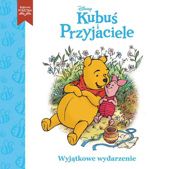 Wyjątkowe wydarzenie. Kubuś i przyjaciele Opracowanie zbiorowe