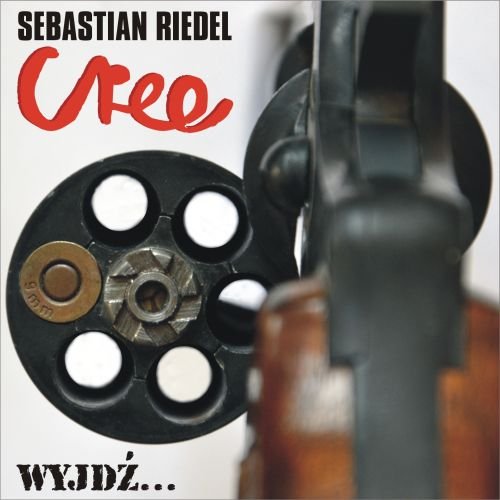 Wyjdź Riedel Sebastian, Cree
