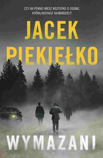 Wymazani Piekiełko Jacek