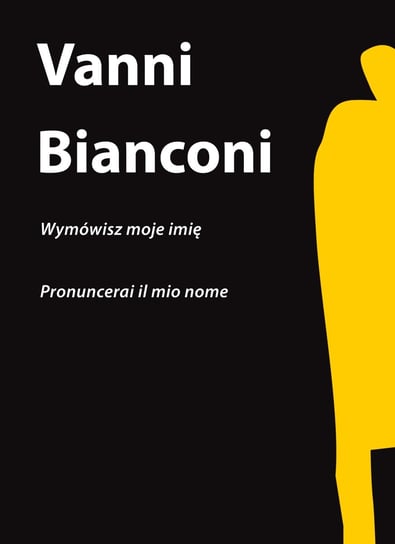 Wymówisz moje imię Bianconi Vanni
