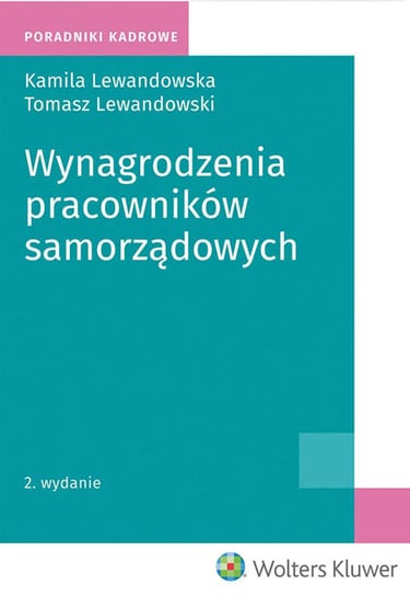 Wynagrodzenia pracowników samorządowych Lewandowska Kamila, Lewandowski Tomasz