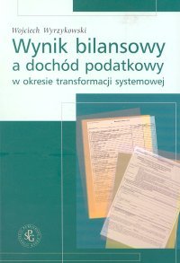 WYNIK BILANSOWY A DOCHD PODAT Wyrzykowski Wojciech
