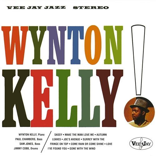 Wynton Kelly! Wynton Kelly feat. Paul Chambers, Sam Jones, Jimmy Cobb