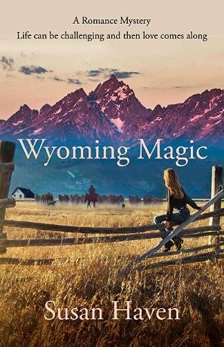 Wyoming Magic Susan Haven