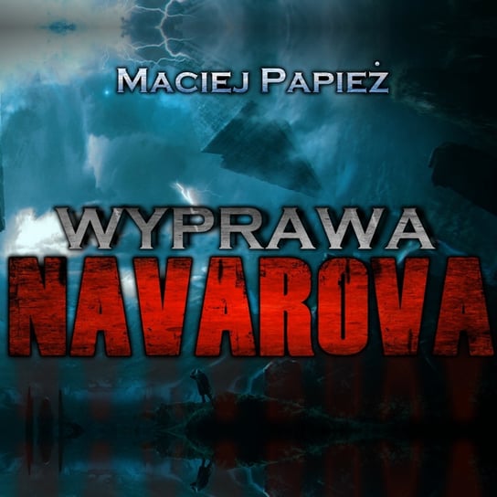 Wyprawa Navarova [CreepyPasta] - MysteryTV - więcej niż strach - podcast Rutka Jakub
