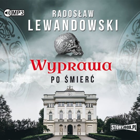 Wyprawa po śmierć Lewandowski Radosław