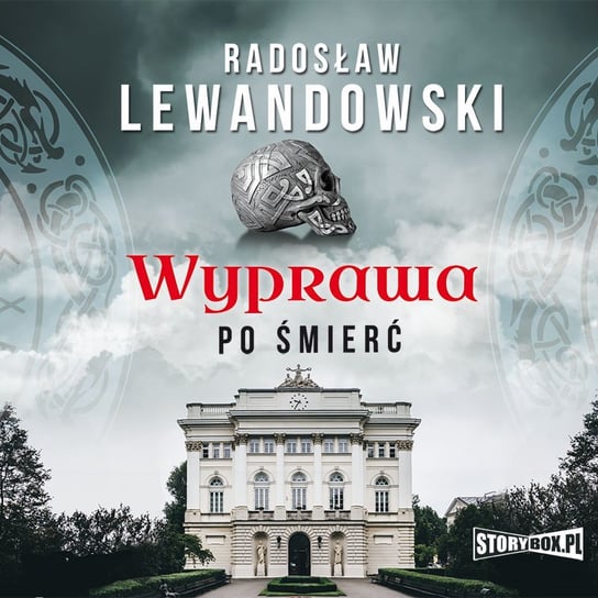 Wyprawa po śmierć Lewandowski Radosław