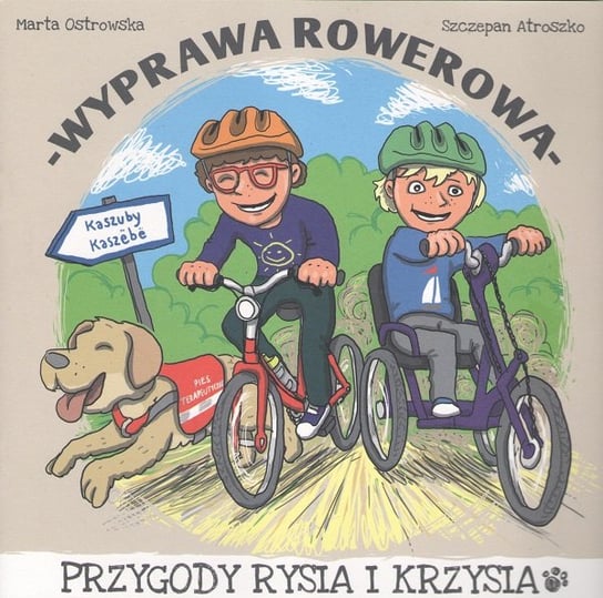 Wyprawa rowerowa Ostrowska Marta, Atroszko Szczepan