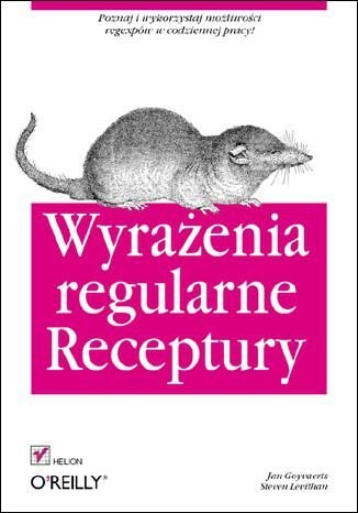 Wyrażenia regularne. Receptury - ebook mobi Goyvaerts Jan, Levithan Steven