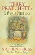Wyrd Sisters - Playtext Briggs Stephen