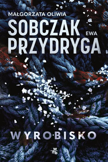 Wyrobisko Sobczak Małgorzata Oliwia, Przydryga Ewa