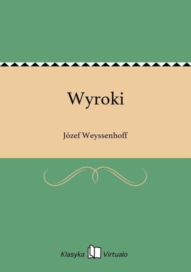 Wyroki Weyssenhoff Józef