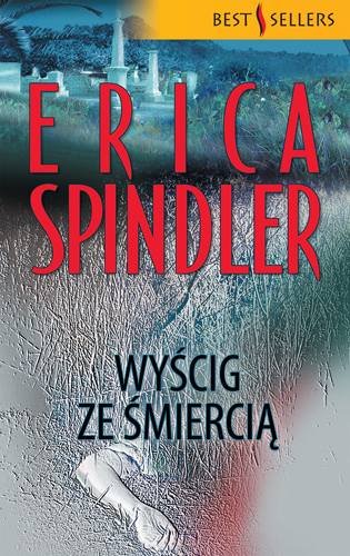 Wyścig ze śmiercią Spindler Erica