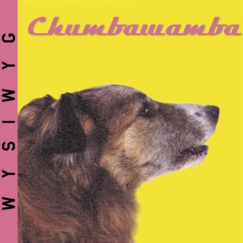 Wysiwyg Chumbawamba