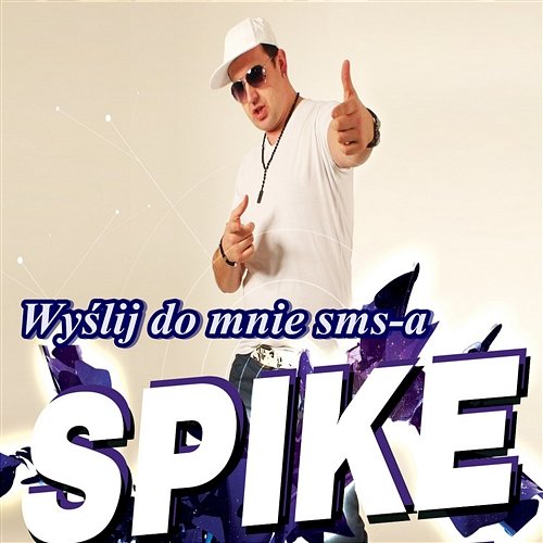 Wyślij do Mnie Sms-a Spike