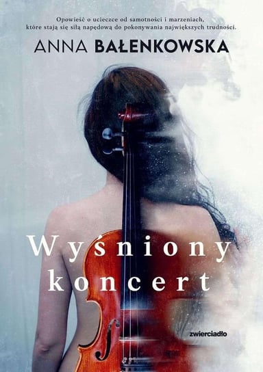 Wyśniony koncert - ebook epub Bałenkowska Anna