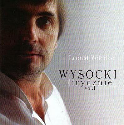 Wysocki Lirycznie. Volume 1 Volodko Leonid