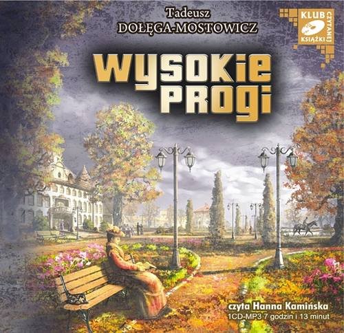 Wysokie progi - audiobook Dołęga-Mostowicz Tadeusz