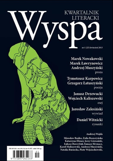 WYSPA Kwartalnik Literacki - nr 1/2013 (25) Opracowanie zbiorowe
