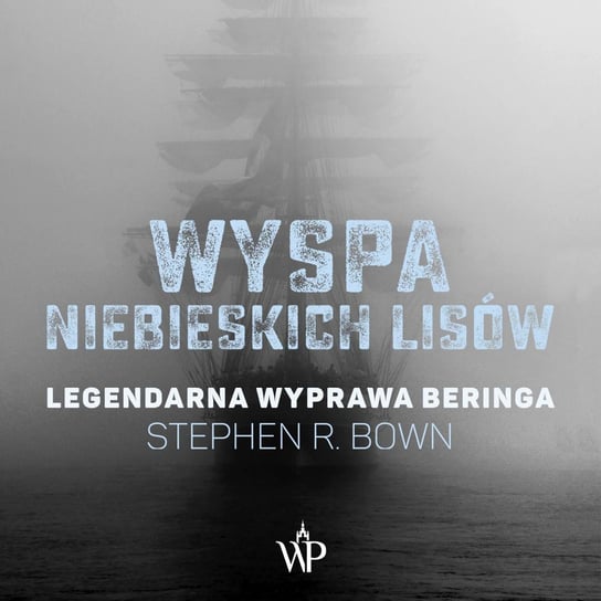 Wyspa niebieskich lisów - audiobook Bown Stephen R.