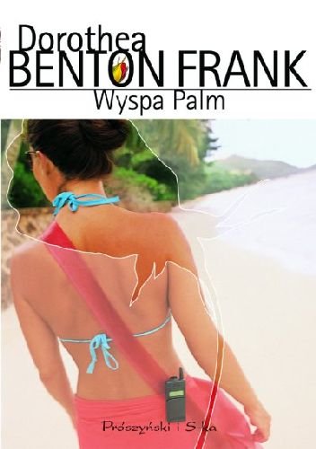 Wyspa Palm Benton Frank Dorothea