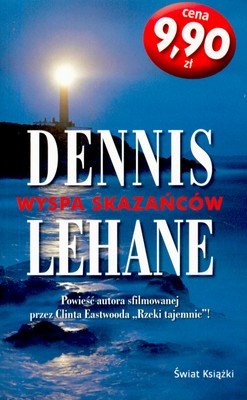 Wyspa skazańców Lehane Dennis