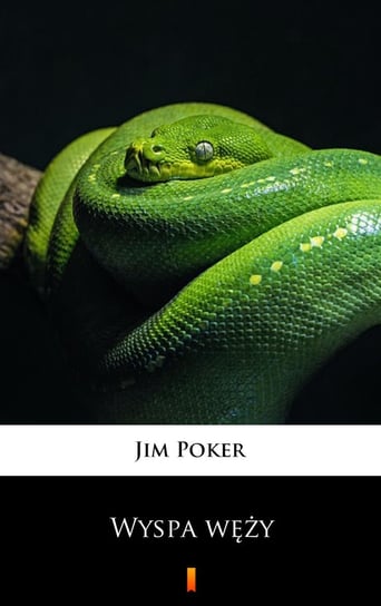 Wyspa węży Poker Jim