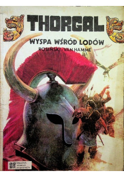 Wyspa wśród lodów. Thorgal. Tom 2 Van Hamme Jean, Rosiński Grzegorz