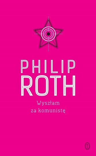 Wyszłam za komunistę Roth Philip