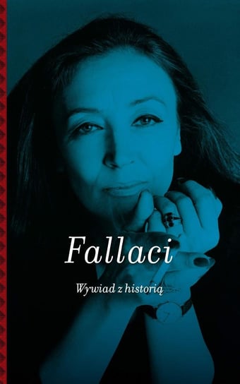 Wywiad z historią Fallaci Oriana